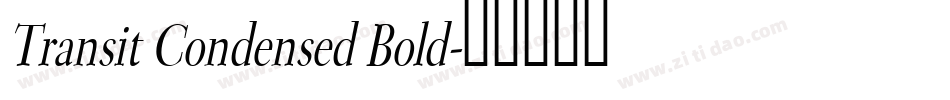 Transit Condensed Bold字体转换